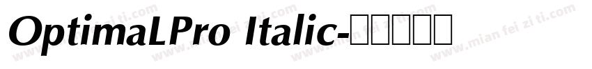 OptimaLPro Italic字体转换